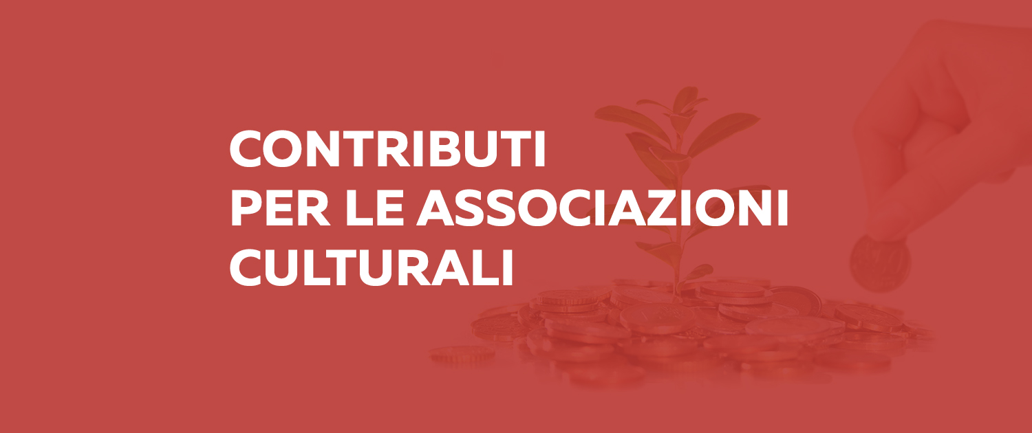 Contributi ad associazioni culturali